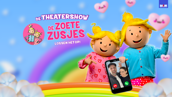 De zoete zusjes als poppen staan op een plaatje voor een regenboog met een telefoon in hun handen waarop een man en een vrouw te zien zijn. Links boven staat de tekst: De theatershow de zoete zusjes lossen het op.